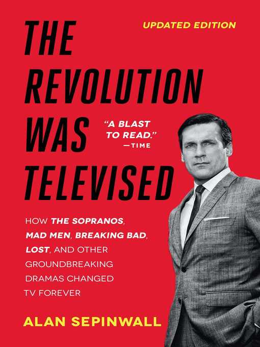 Title details for The Revolution Was Televised by Alan Sepinwall - Wait list